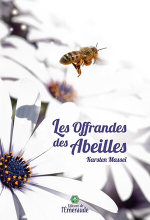 Les offrandes des abeilles